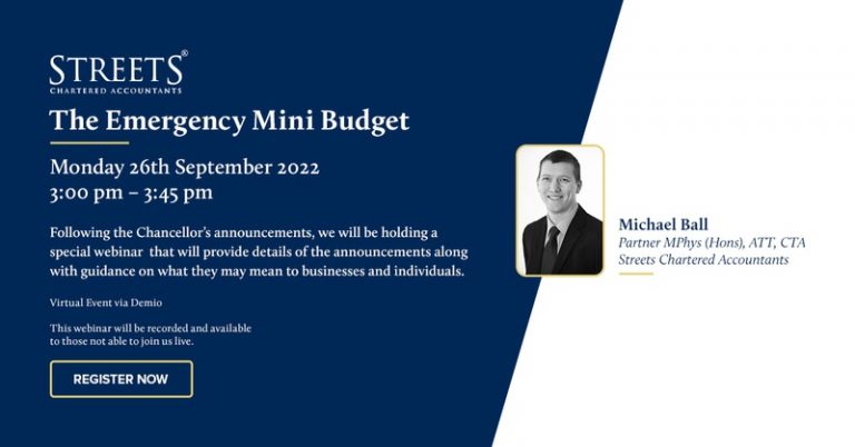 The mini budget – Streets Chartered Accountants to explain what it means for you