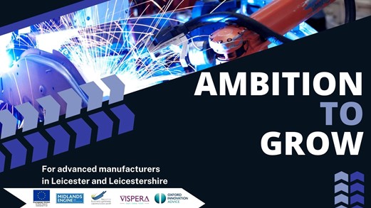 New fully-funded programme launched for manufacturers in the Leicester and Leicestershire region, to support post-pandemic growth